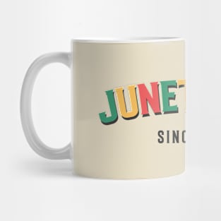 Juneteenth Since 1865 Mug